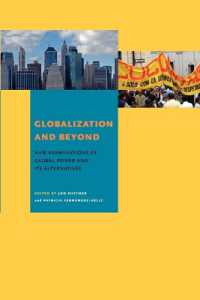 Globalization and Beyond : New Examinations of Global Power and Its Alternatives