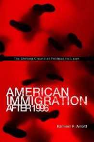 American Immigration after 1996 : The Shifting Ground of Political Inclusion -- Hardback