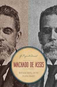 Machado de Assis : Multiracial Identity and the Brazilian Novelist
