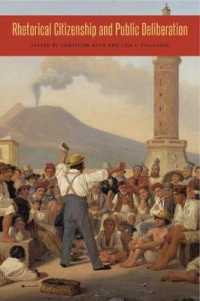 Rhetorical Citizenship and Public Deliberation (Rhetoric and Democratic Deliberation)