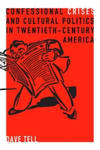 Confessional Crises and Cultural Politics in Twentieth-Century America (Rhetoric and Democratic Deliberation)