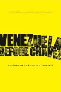Venezuela before Chávez : Anatomy of an Economic Collapse