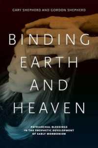 Binding Earth and Heaven : Patriarchal Blessings in the Prophetic Development of Early Mormonism