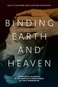 Binding Earth and Heaven : Patriarchal Blessings in the Prophetic Development of Early Mormonism
