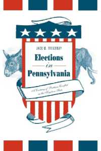 Elections in Pennsylvania : A Century of Partisan Conflict in the Keystone State