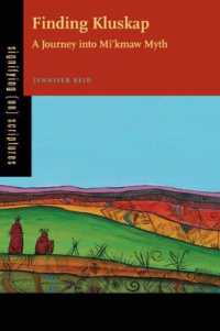 Finding Kluskap : A Journey into Mi'kmaw Myth (Signifying (on) Scriptures)