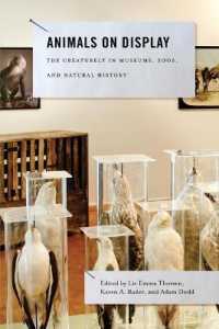 Animals on Display : The Creaturely in Museums, Zoos, and Natural History (Animalibus)
