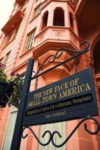 The New Face of Small-Town America : Snapshots of Latino Life in Allentown, Pennsylvania (Keystone Books)