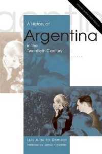A History of Argentina in the Twentieth Century : Updated and Revised Edition （Updated and Revised）