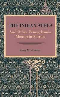 The Indian Steps : And Other Pennsylvania Mountain Stories