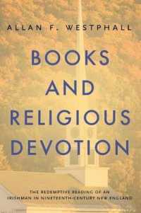 Books and Religious Devotion : The Redemptive Reading of an Irishman in Nineteenth-Century New England (Penn State Series in the History of the Book)