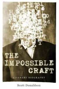 The Impossible Craft : Literary Biography (Penn State Series in the History of the Book)