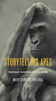 Storytelling Apes : Primatology Narratives Past and Future (Animalibus)