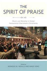 The Spirit of Praise : Music and Worship in Global Pentecostal-Charismatic Christianity
