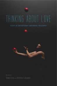 Thinking about Love : Essays in Contemporary Continental Philosophy