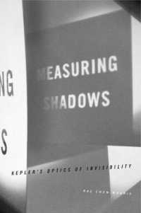 Measuring Shadows : Kepler's Optics of Invisibility