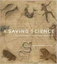 A Saving Science : Capturing the Heavens in Carolingian Manuscripts