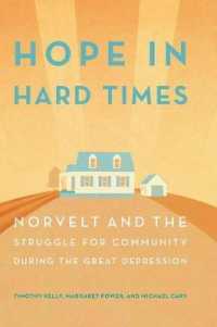 Hope in Hard Times : Norvelt and the Struggle for Community during the Great Depression