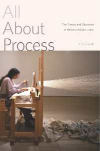 All about Process : The Theory and Discourse of Modern Artistic Labor