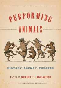 Performing Animals : History, Agency, Theater (Animalibus)