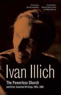 The Powerless Church and Other Selected Writings, 1955-1985 (Ivan Illich)