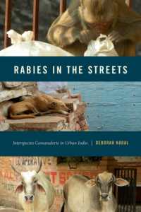 Rabies in the Streets : Interspecies Camaraderie in Urban India (Animalibus)