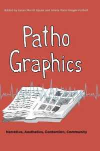 PathoGraphics : Narrative, Aesthetics, Contention, Community (Graphic Medicine)