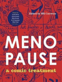 Menopause : A Comic Treatment (Graphic Medicine)