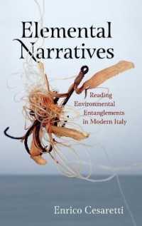 Elemental Narratives : Reading Environmental Entanglements in Modern Italy (Anthroposcene)