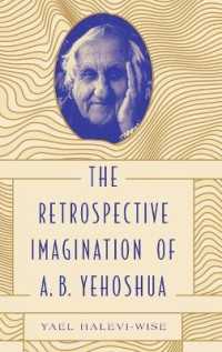 The Retrospective Imagination of A. B. Yehoshua (Dimyonot)