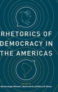 Rhetorics of Democracy in the Americas (Rhetoric and Democratic Deliberation)