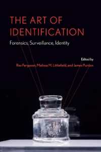 The Art of Identification : Forensics, Surveillance, Identity (Anthroposcene)