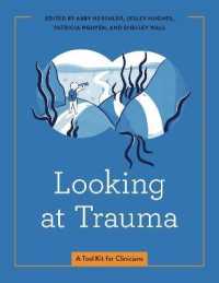 Looking at Trauma : A Tool Kit for Clinicians (Graphic Medicine)