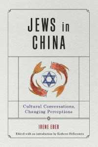 Jews in China : Cultural Conversations, Changing Perceptions (Dimyonot)