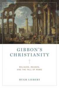 Gibbon's Christianity : Religion, Reason, and the Fall of Rome