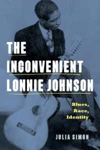 The Inconvenient Lonnie Johnson : Blues, Race, Identity (American Music History)