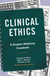 Clinical Ethics : A Graphic Medicine Casebook (Graphic Medicine)