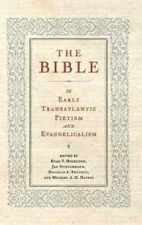 The Bible in Early Transatlantic Pietism and Evangelicalism (Pietist, Moravian, and Anabaptist Studies)