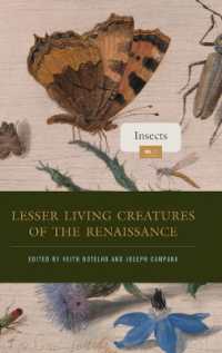 Lesser Living Creatures of the Renaissance : Volume 1, Insects (Animalibus)