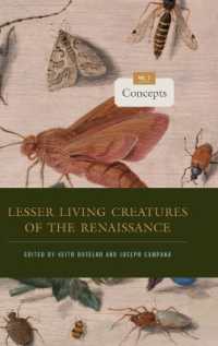 Lesser Living Creatures of the Renaissance : Volume 2, Concepts (Animalibus)