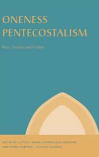 Oneness Pentecostalism : Race, Gender, and Culture (Studies in the Holiness and Pentecostal Movements)
