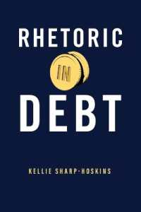 Rhetoric in Debt (Rsa Series in Transdisciplinary Rhetoric)