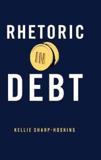 Rhetoric in Debt (Rsa Series in Transdisciplinary Rhetoric)