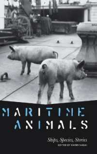 Maritime Animals : Ships, Species, Stories (Animalibus)
