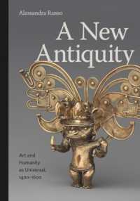 A New Antiquity : Art and Humanity as Universal, 1400-1600