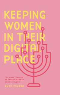 Keeping Women in Their Digital Place : The Maintenance of Jewish Gender Norms Online
