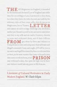 The Letter from Prison : Literature of Cultural Resistance in Early Modern England