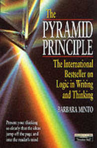 THE Minto Pyramid Principle 洋書　美品 The Minto Pyramid Principle: Logic in Writing, Thinking