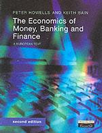 Economics of Money, Banking and Finance : A European Text -- Paperback (English Language Edition)