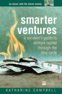 Smarter Ventures : A survivor's guide to venture capital through the cycle (Financial Times Series)